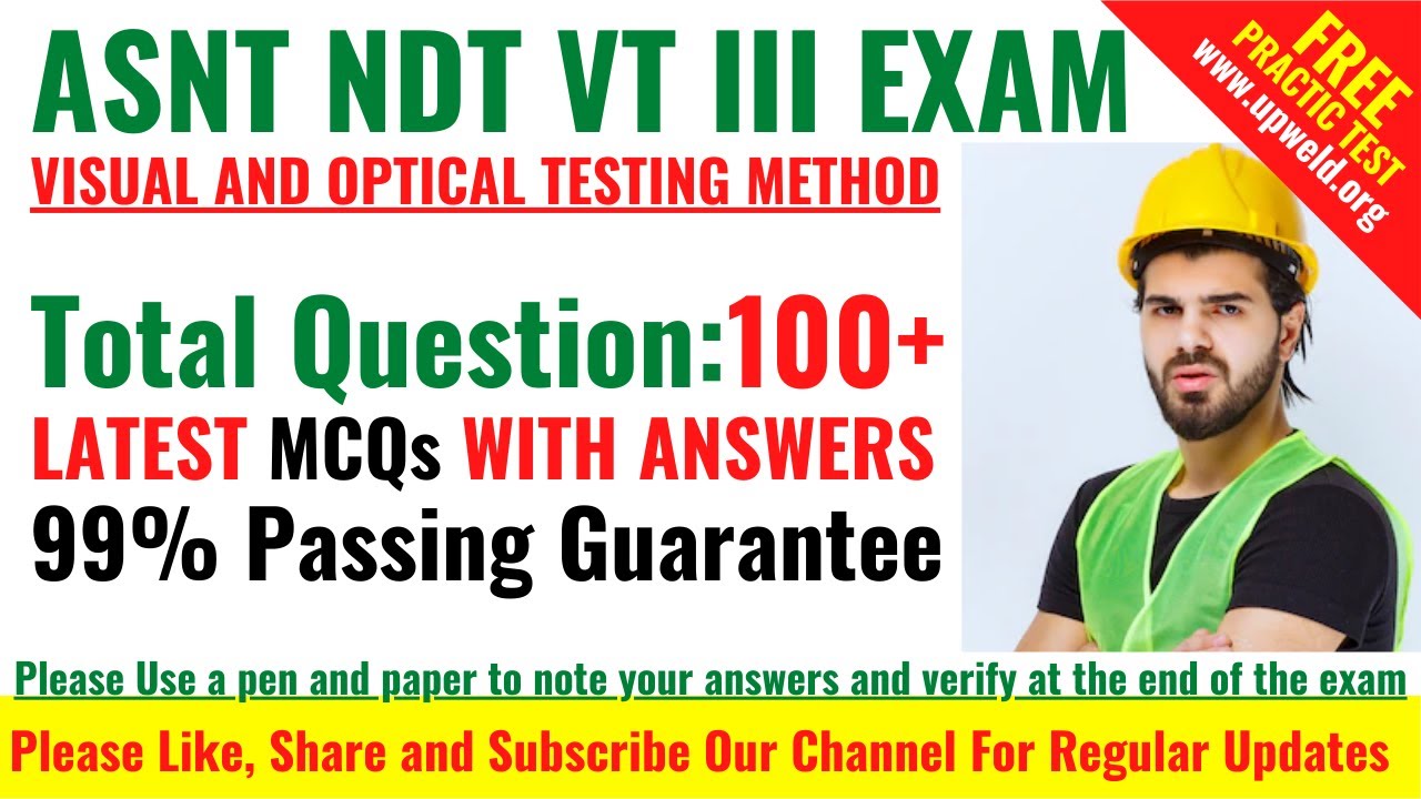 Top 100+ Latest ASNT NDT VT Level 3 Question and Answers - Visual and Optical Testing Method
