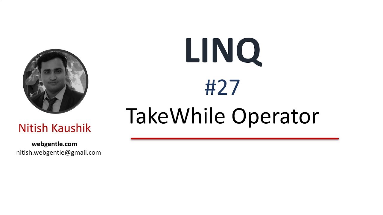 (#27) TakeWhile в LINQ | Учебник по LINQ для начинающих