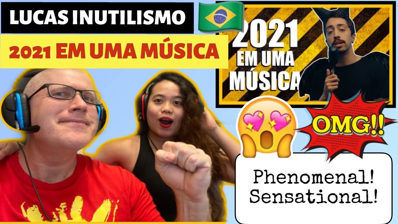 2021 EM UMA MÚSICA | LUCAS INUTILISMO | REACTION!🇧🇷