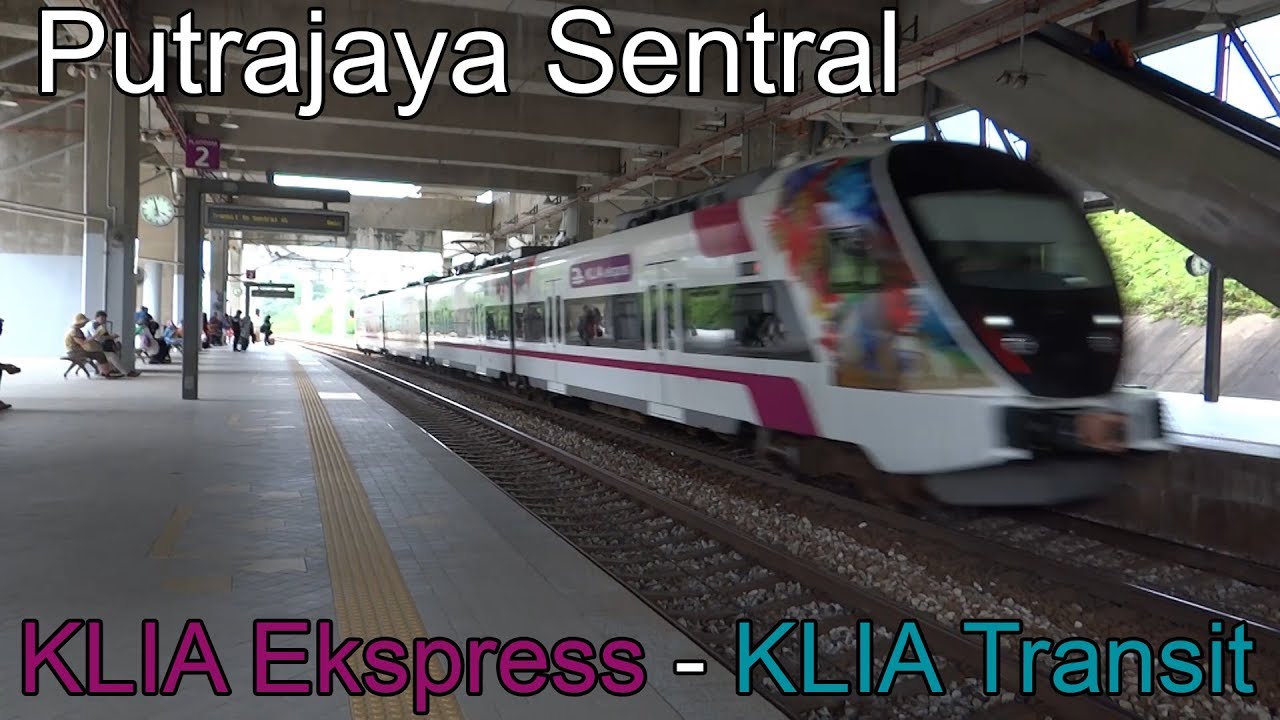 🇲🇾 Putrajaya Sentral Station - KLIA Ekspress & KLIA Transit ERL (2018)