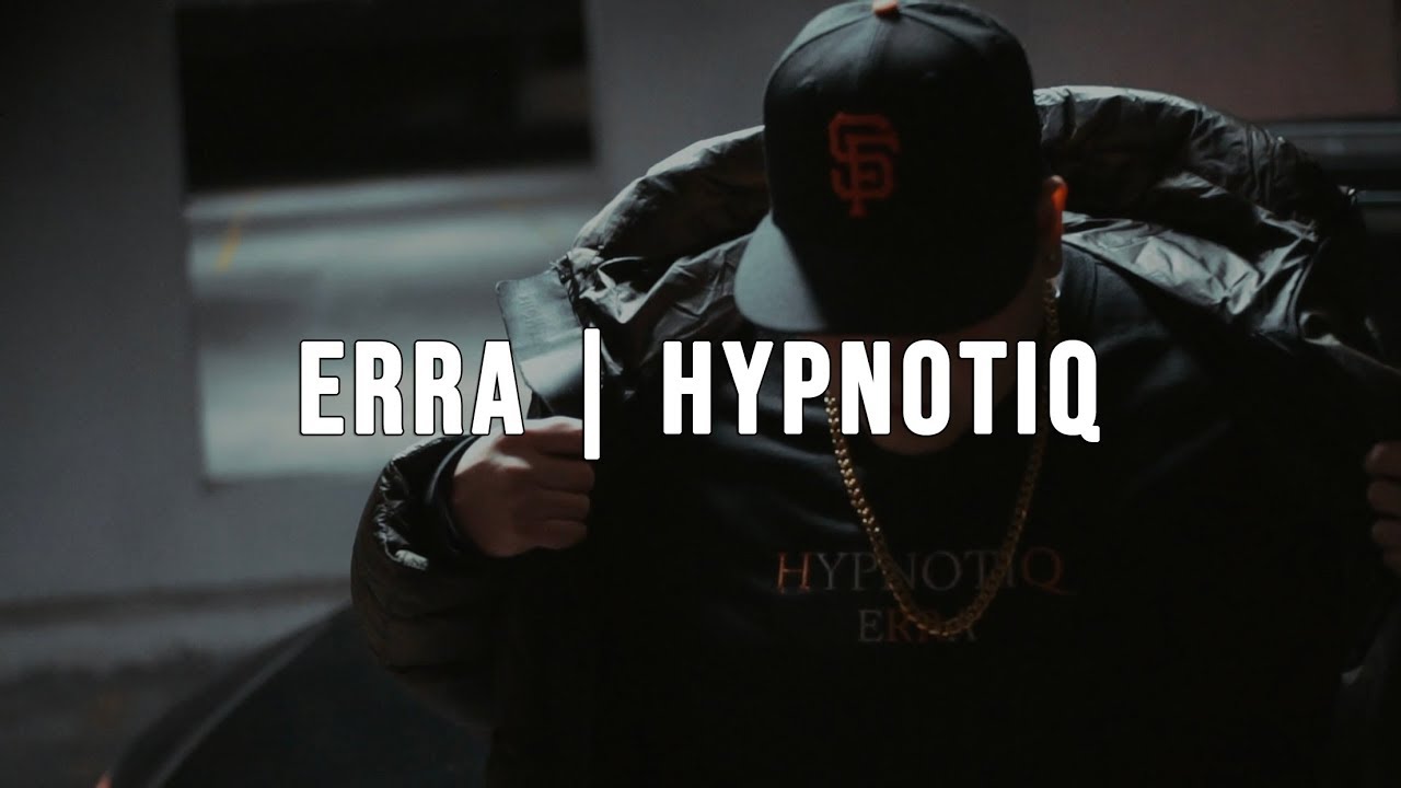 ERRA - HYPNOTIQ | #DIRECTORKAYGEE