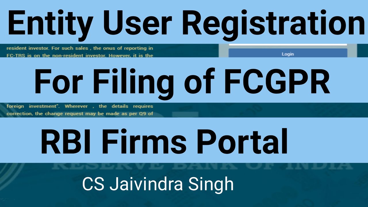 Entity User registration on RBI Firms Portal for FCGPR Filing Requirement