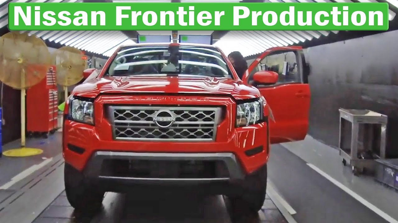 2022 Nissan Frontier Production - US Factory - Canton Mississippi