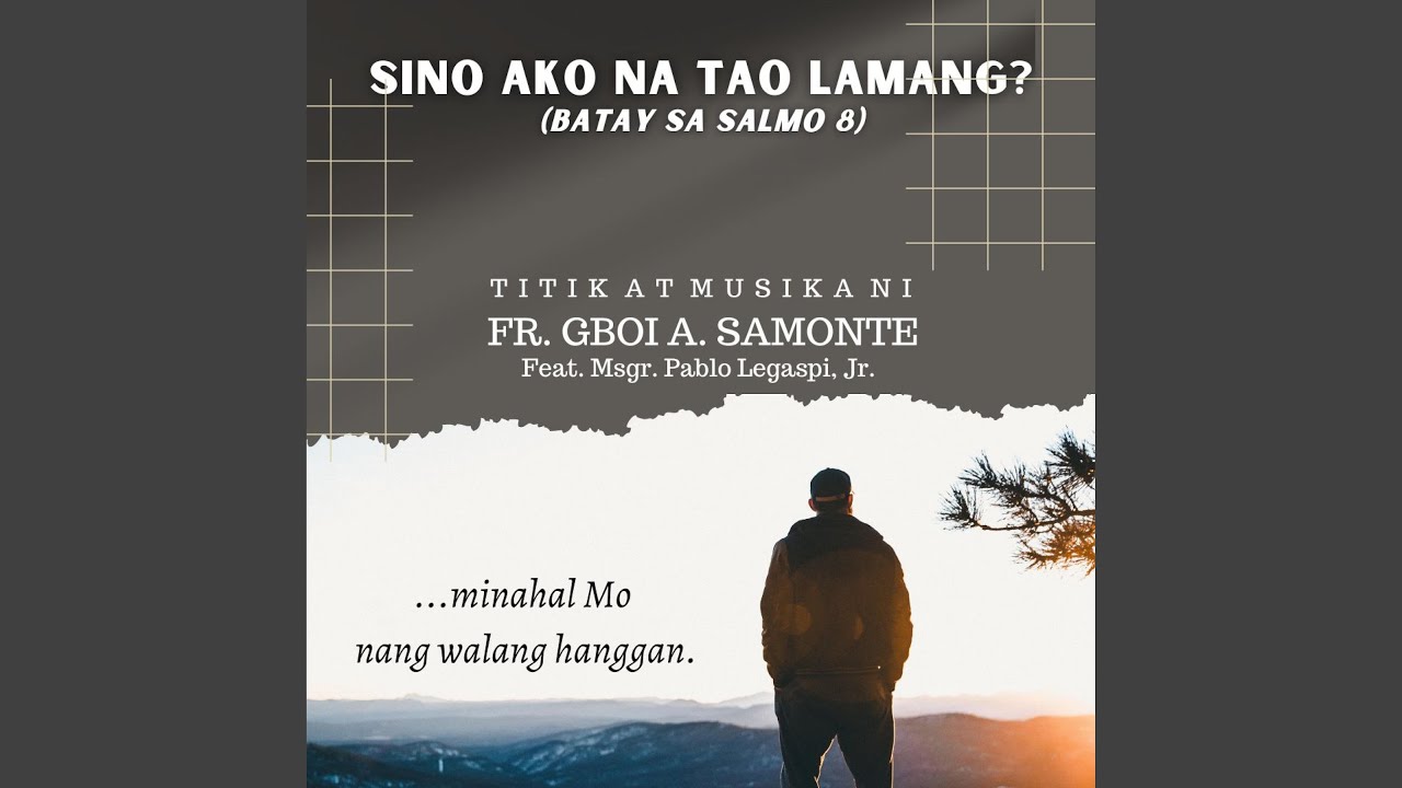 Sino ako na tao lamang?
