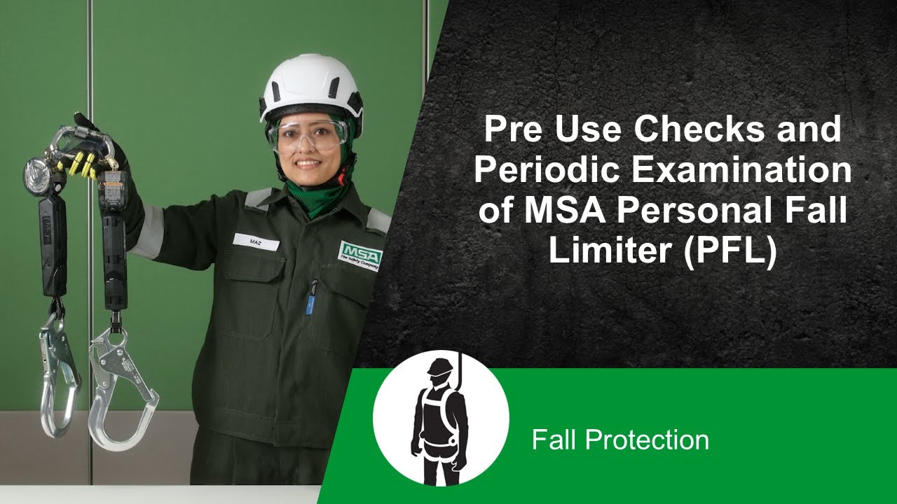 Pre Use Checks and Periodic Examination of MSA Personal Fall Limiter PFL