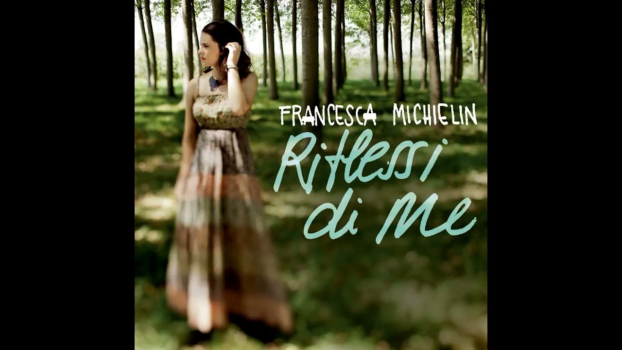 Francesca Michielin - Riflessi di me (English Lyrics)