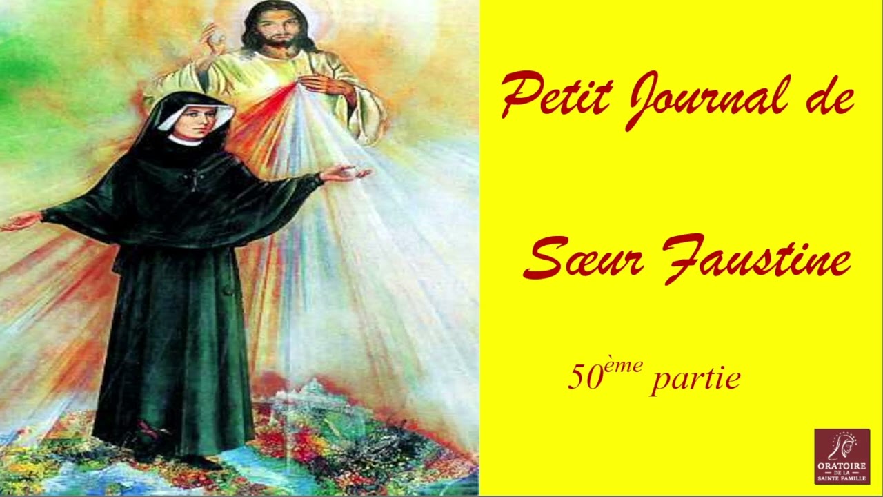 50 - Lecture du Petit Journal de Sœur Faustine