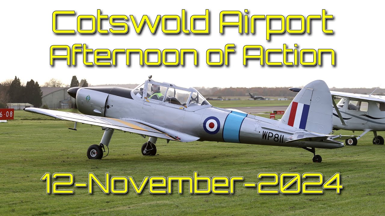 Cotswold Airport, an afternoon of action and non stop visiting aircraft. 12-November-2024