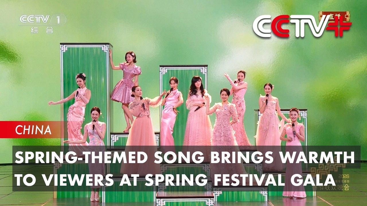 Spring-Themed Song Brings Warmth to Viewers at Spring Festival Gala