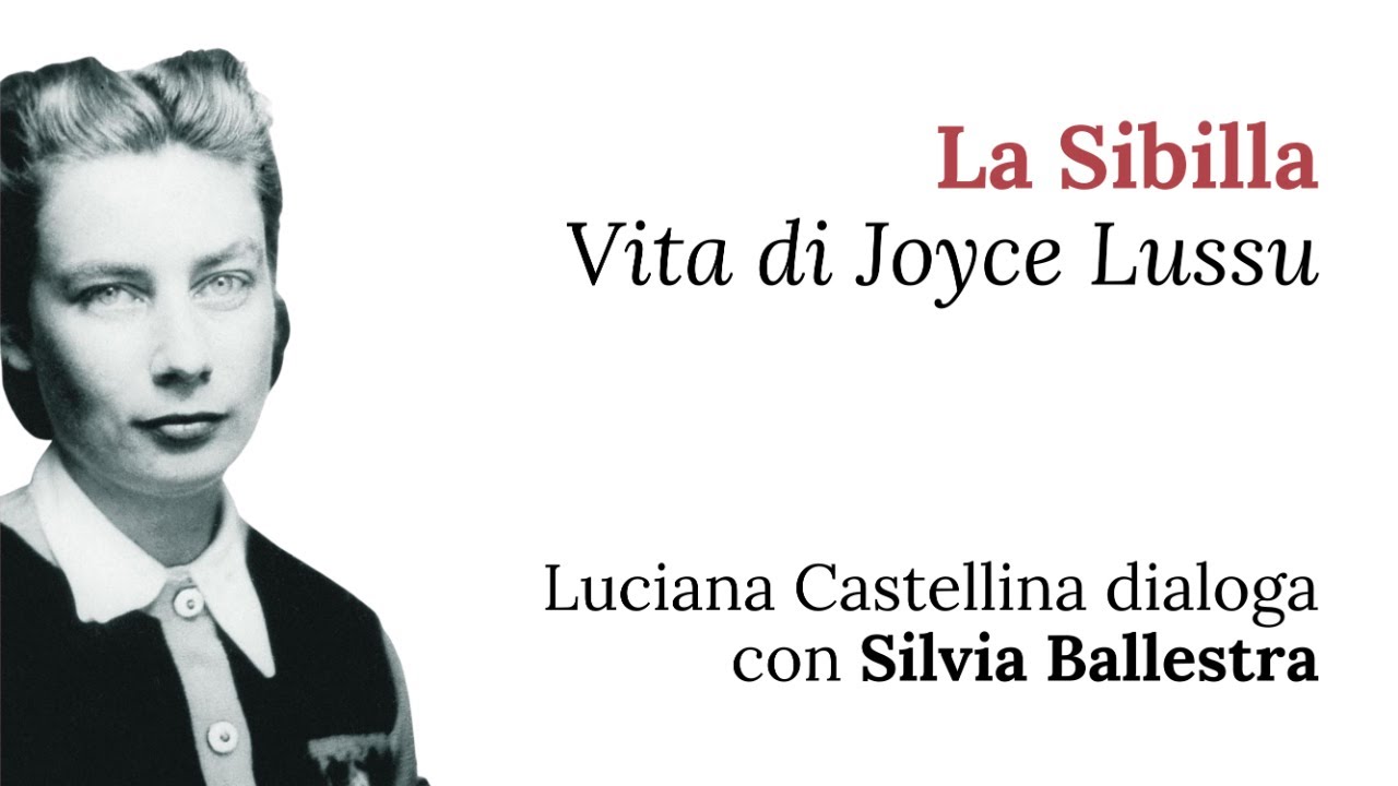 La Sibilla. Vita di Joyce Lussu