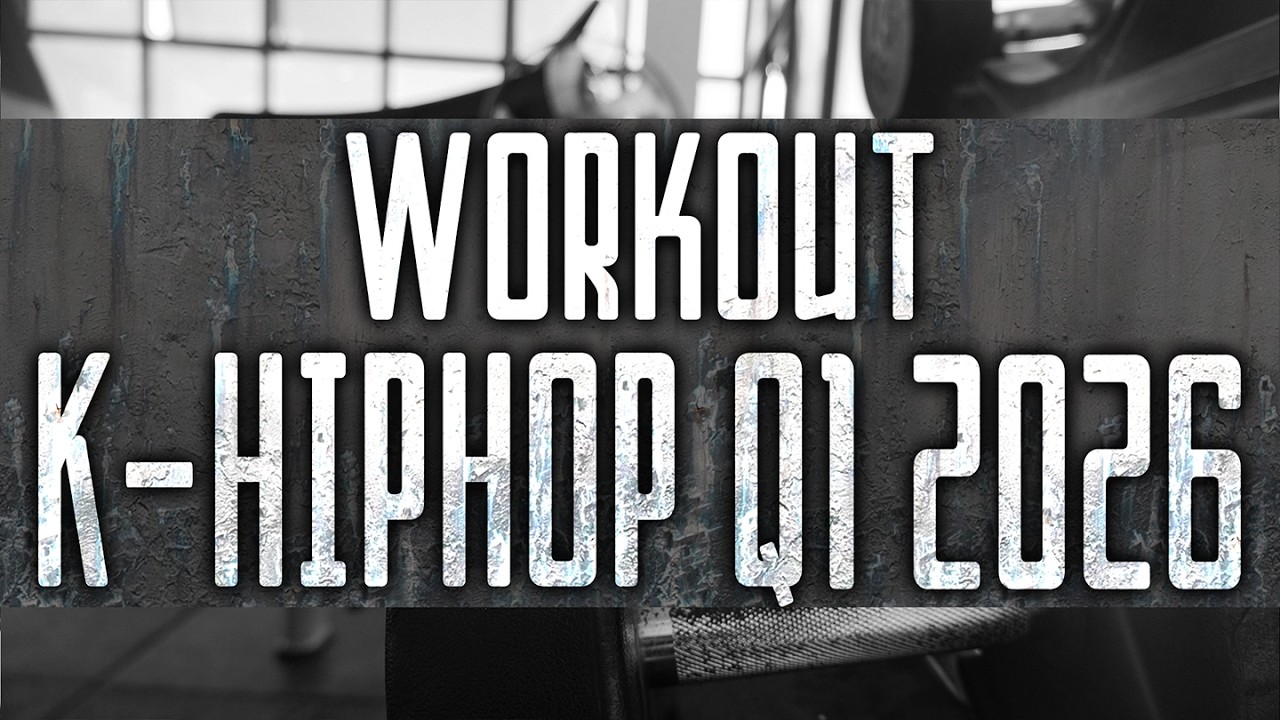 🏋️&zwj;♂️Hard Workout K-HipHop Playlist｜Q1 2026 Best Korean Hip Hop🔥