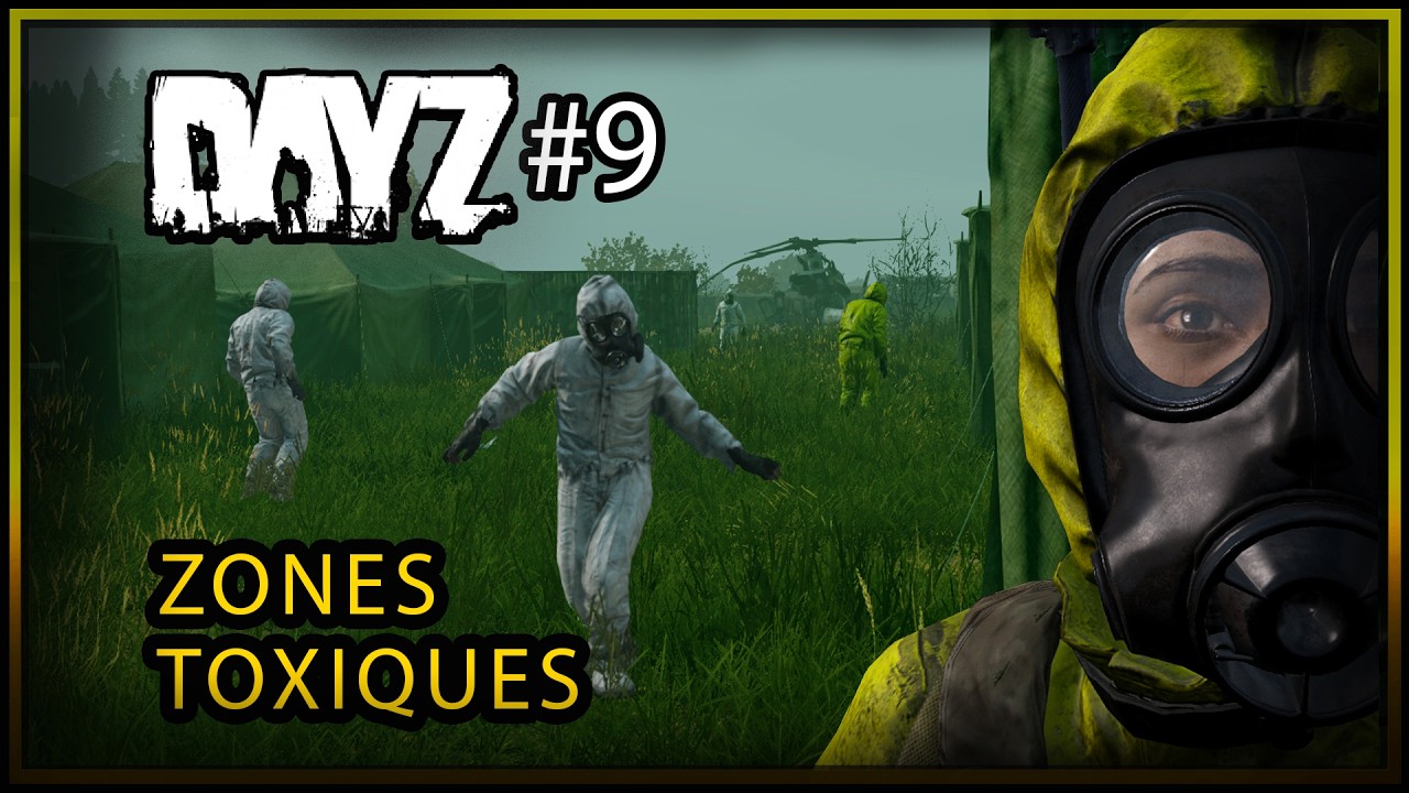 Dayz - Squad 2 - Zones toxiques #9