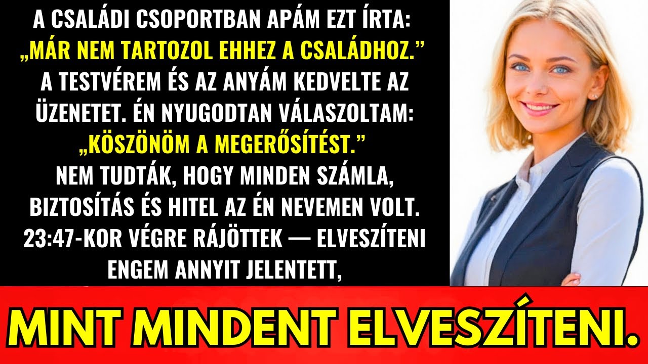 A Családi Chatben Apa Mondta, Már Nem Vagyok Család; 11:47 p.m., Mindent Elvesztettek
