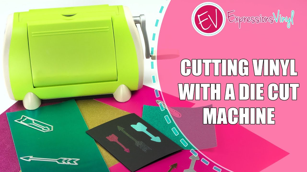 Cutting Vinyl With a Die Cut Machine