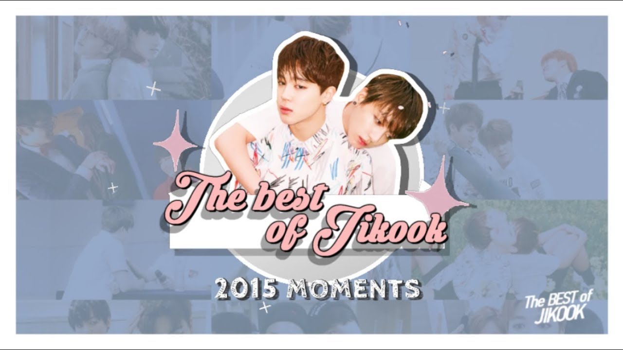 Best of #Jikook • 2015 (timeline series)