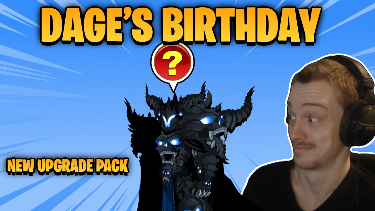 Dages Brithday Returns! New Upgrade Pack! AQWorlds AQW