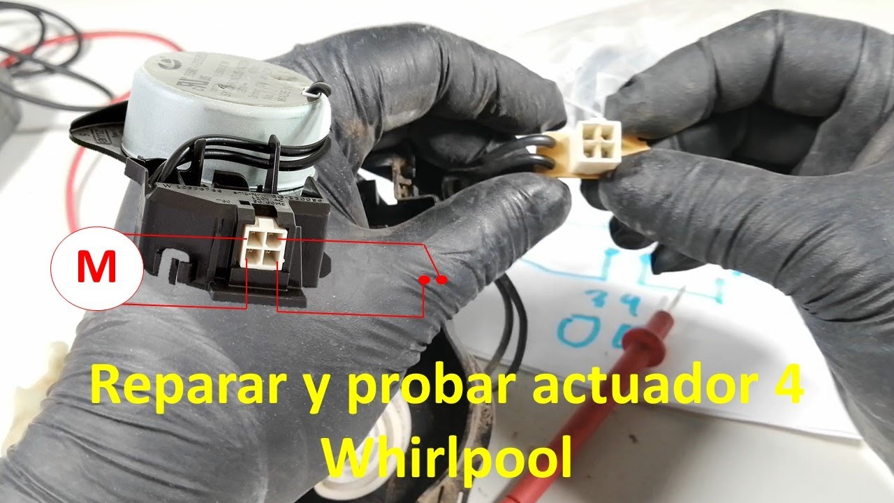 Como Probar Y Reparar Actuador Whirlpool Xpert |SOLUCIÓN