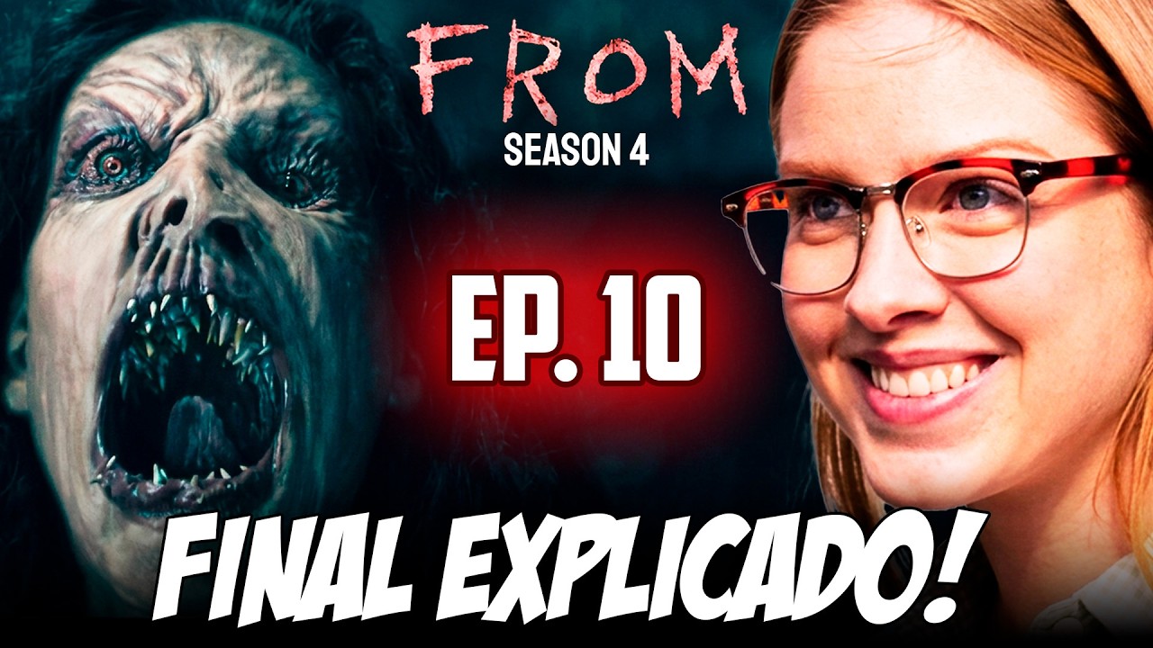 EXPLICANDO EL EP. 10 DE FROM (ORIGEM) TEMPORADA 4: &iexcl;ENTIENDE EL FINAL!