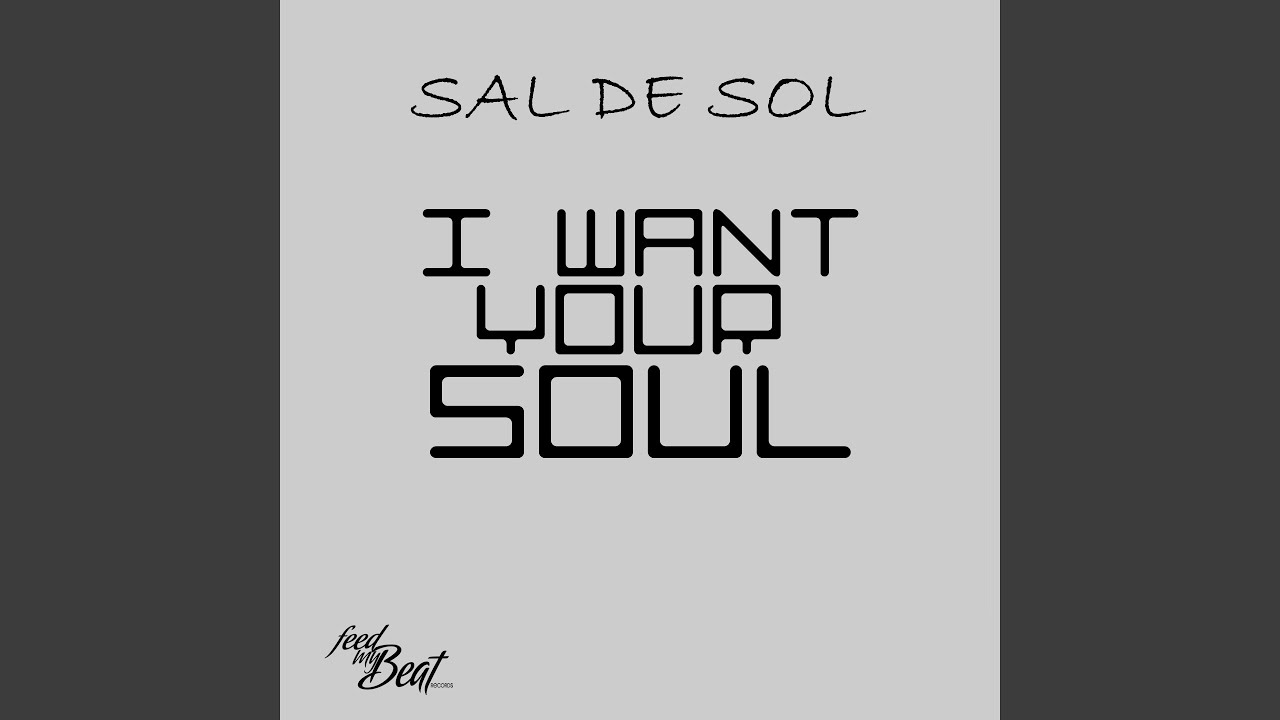 I Want Your Soul (Club Mix)