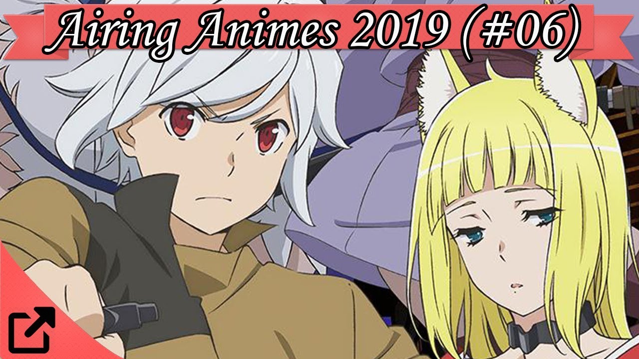 Top 25 Currently Airing Animes 2019 (#06)