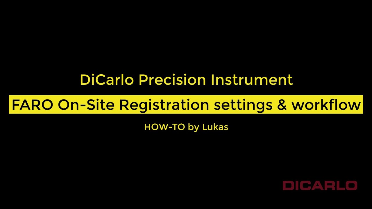 FARO SCENE On-Site registration settings and workflow