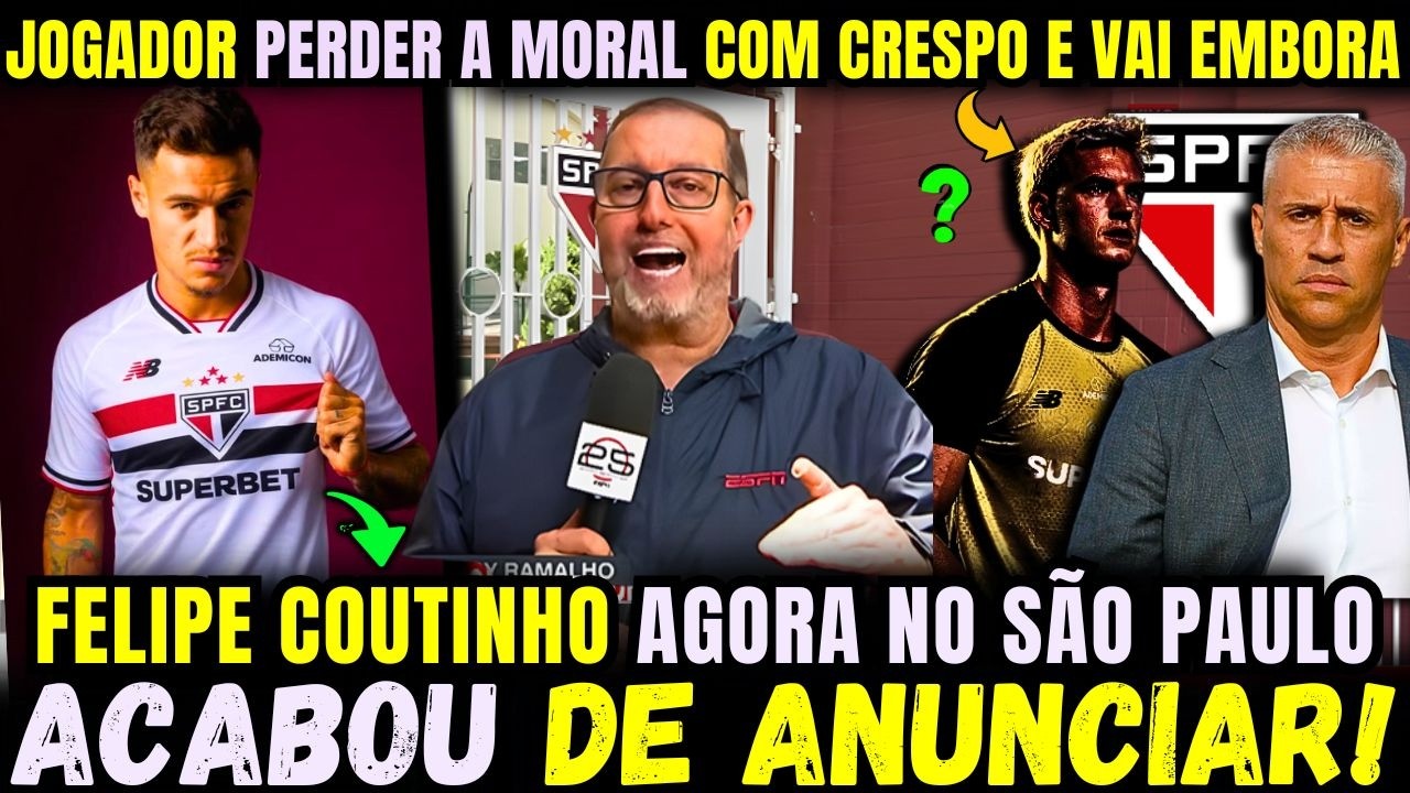 💥BOMBOU💣 FELIPE COUTINHO AGORA NO TRICOLOR / JOGADOR PERDE A MORAL COM CRESPO E É MANDADO EMBORA!