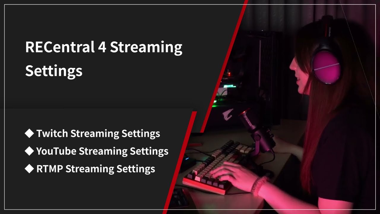 RECentral 4 Streaming Setup