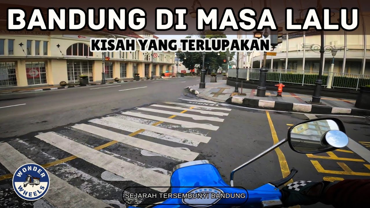 BANDUNG, KOTA YANG LAHIR DARI TONGKAT DAENDLES | Sejarah Singkat Kota Bandung