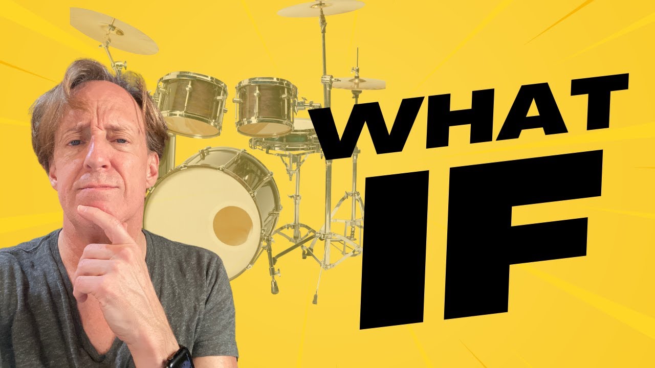This Simple &lsquo;What If?&rsquo; Exercise Will Transform Your Drumming Creativity