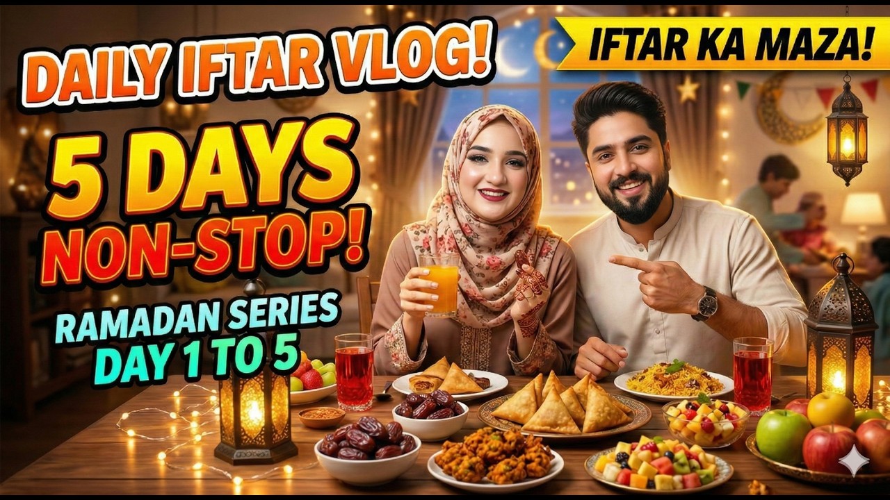 Ramadan Kareem 2026 - 5 Days Iftar Vlog | Saba Foods & Vlogs