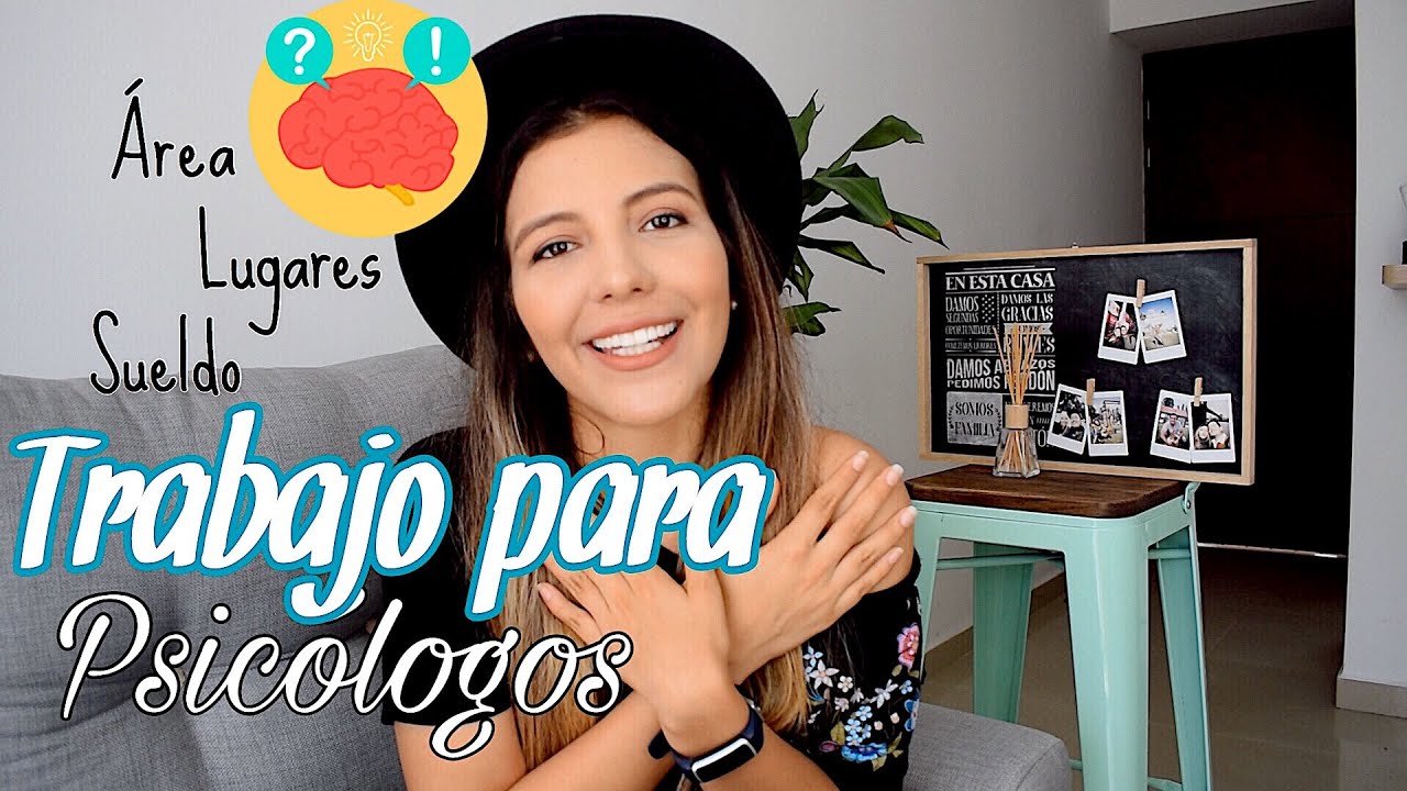 EN QUE AREAS PUEDE TRABAJAR UN PSICÓLOGO, SUELDOS - ¿ES DIFÌCIL CONSEGUIR TRABAJO? | Maria Pabla