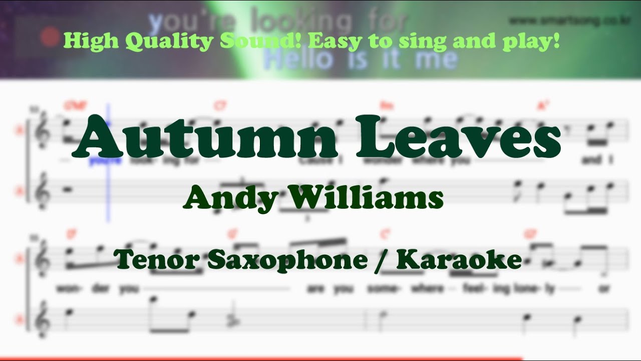 Autumn Leaves - Andy Williams (Tenor/Soprano Saxophone Sheet Music Gm Key /Karaoke /Easy Solo Cover)
