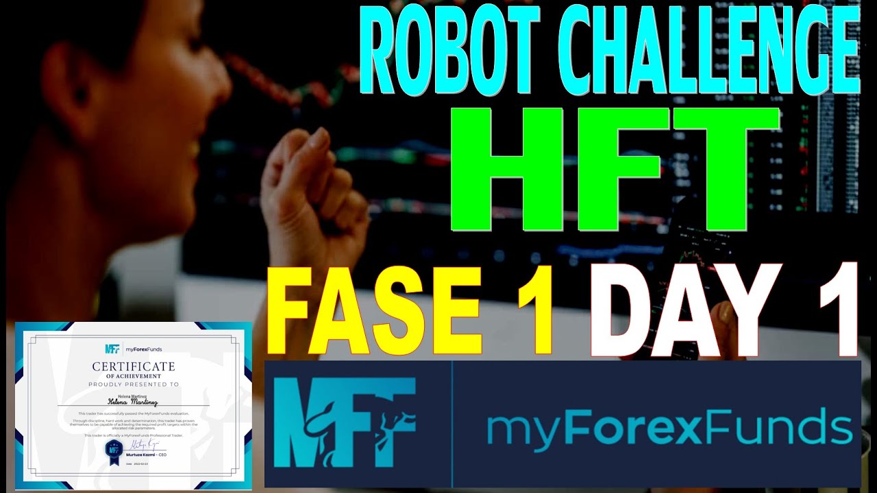 Day 1: CHALLENGE PROP FIRM HFT ROBOT FOREX (High Frequency Trading) MFF/FTMO/2023