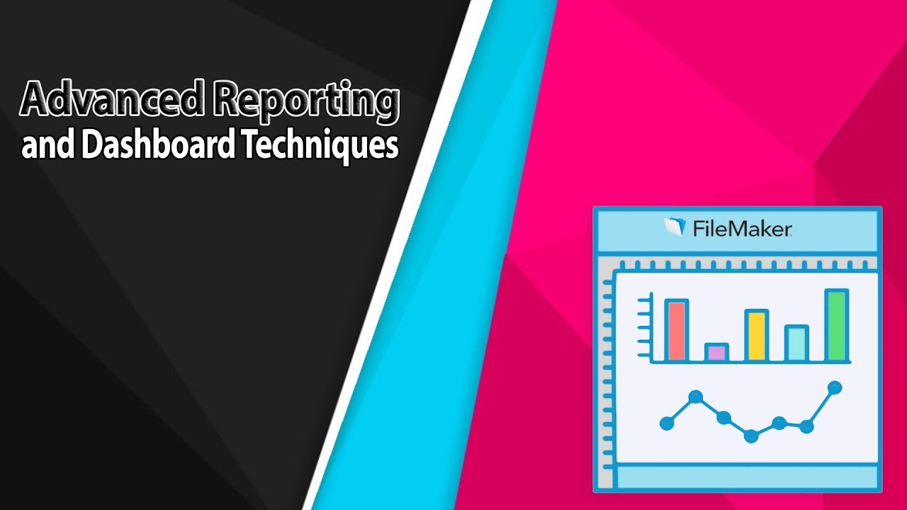 Advanced Reporting and Dashboard Techniques (FileMaker DevCon 2016)