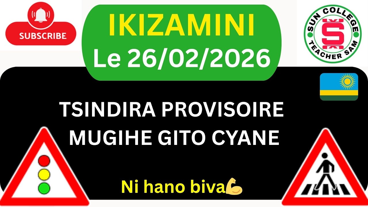 26 02 🚨IKIZAMINI CYA POROVIZWARI 🚌🚗🏍 AMATEGEKO Y'UMUHANDA 🚨 IBIBAZO N'IBISUBIZO 2026🚨 SAM TEACHER 🚨