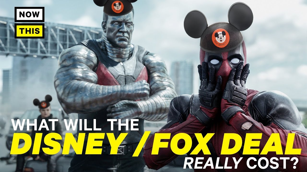 What Will the Disney Fox Deal Really Cost? | NowThis Nerd