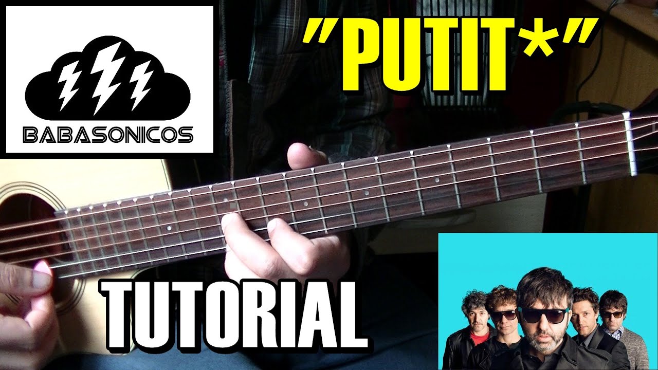 Como tocar Putit de Babasonicos Tutorial Guitarra acústica/criolla acordes rasgueo y punteo