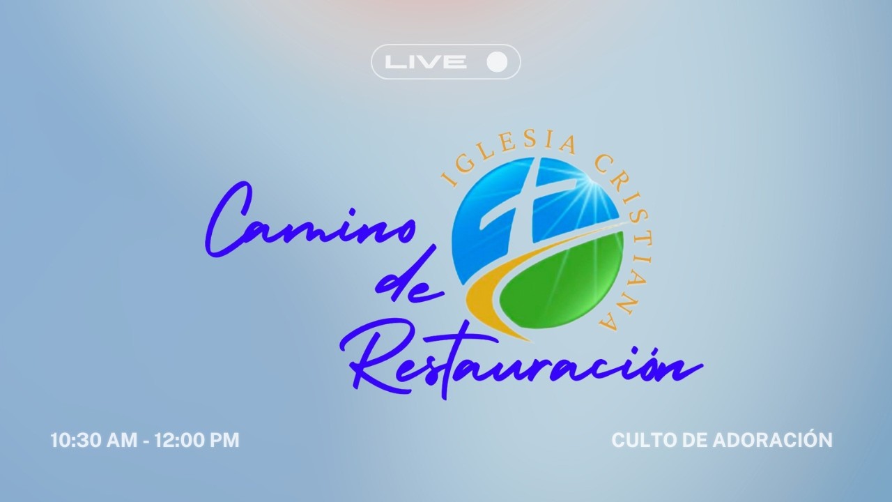 Iglesia Cristiana Camino de Restauración