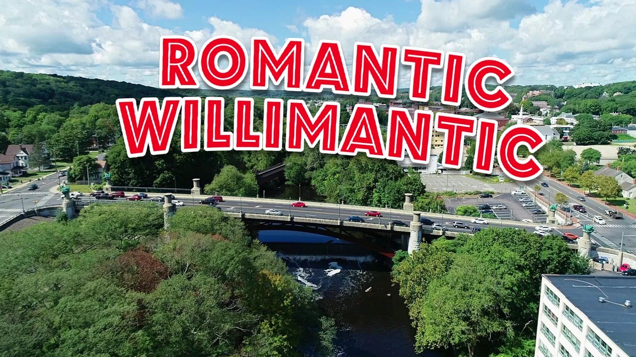 Romantic Willimantic