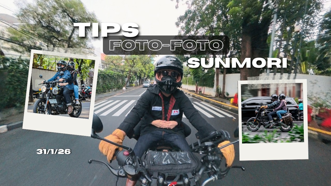 Tips Foto-Foto Pas Sunmori #motovlog #sunmori