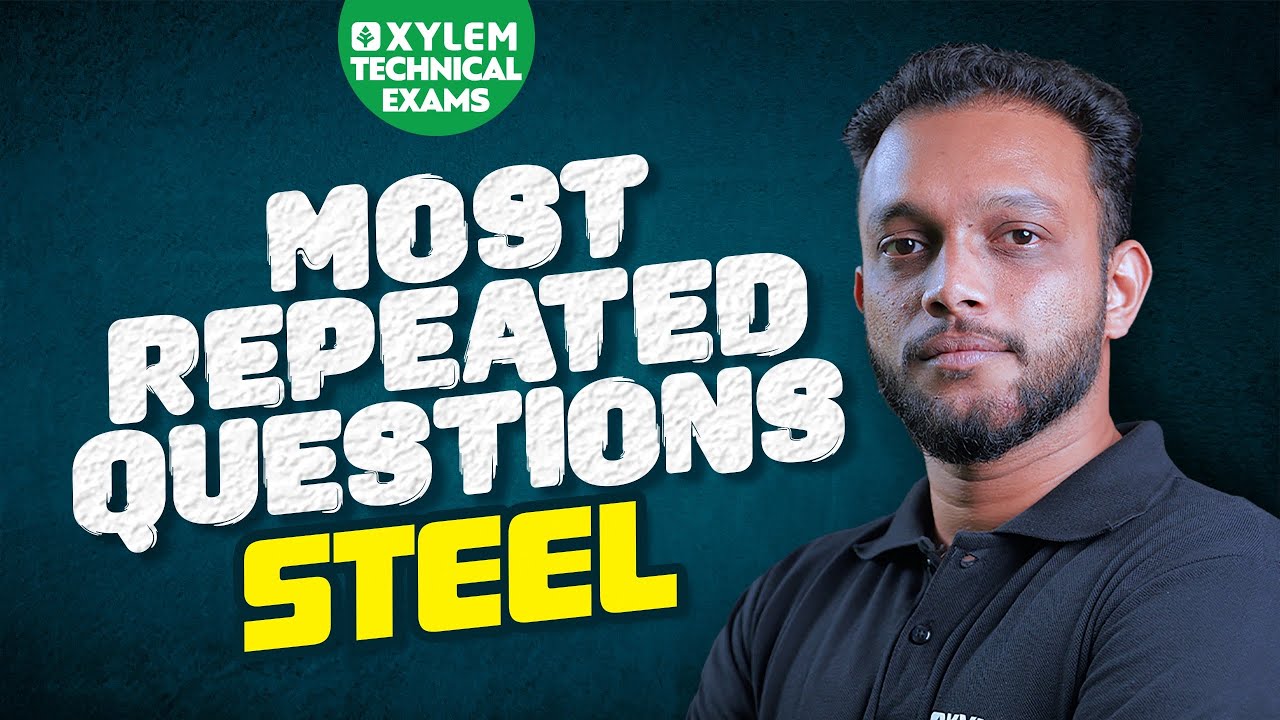 Most Repeated Questions from Steel | Overseer civil | AE | Xylem Technical Exams