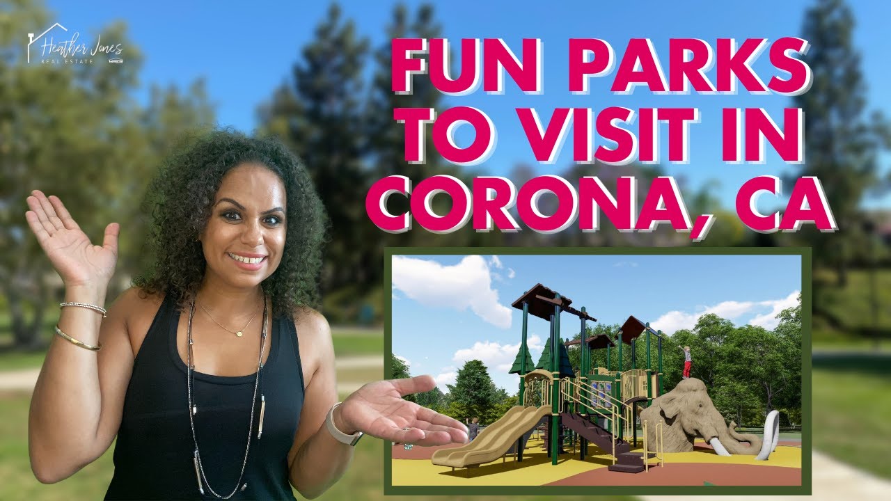 Best Parks to Visit in Corona, California