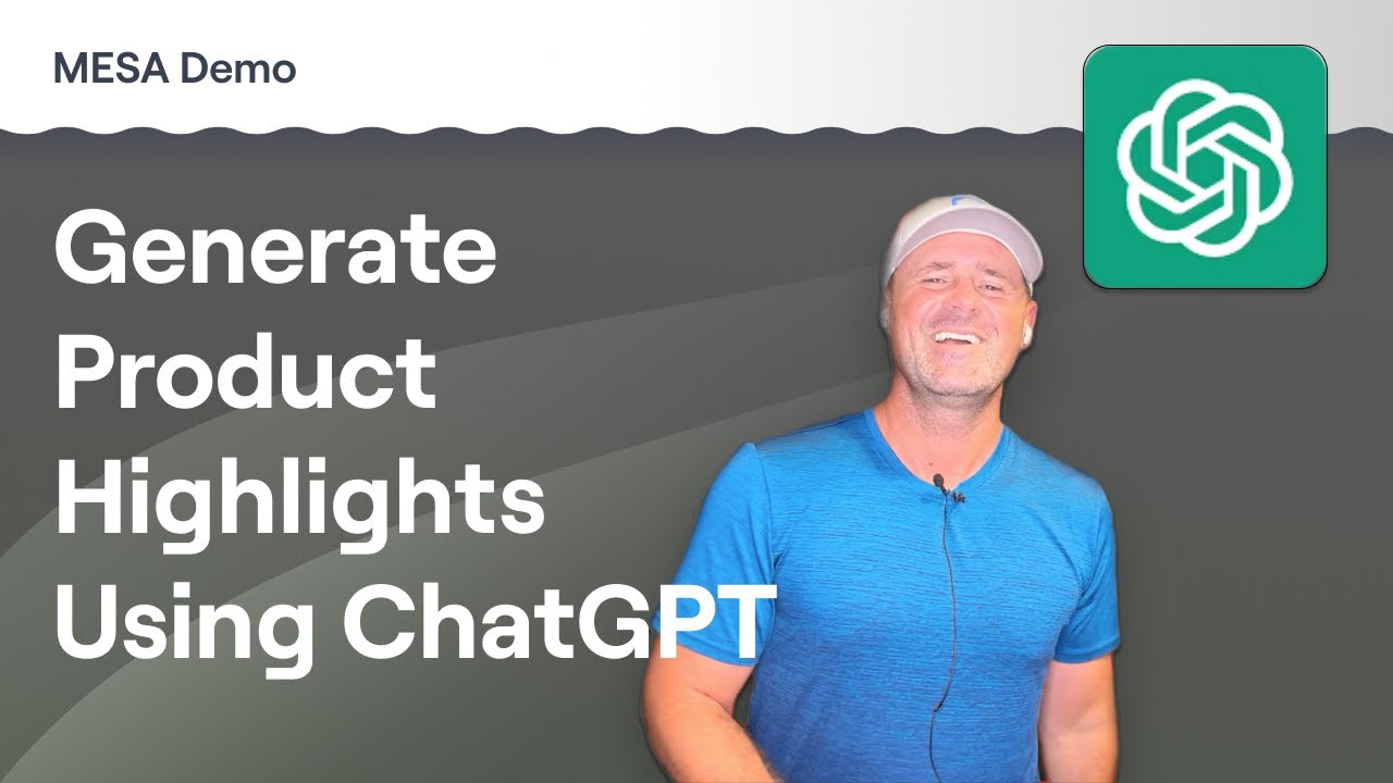 How to Generate Product Highlights Using ChatGPT