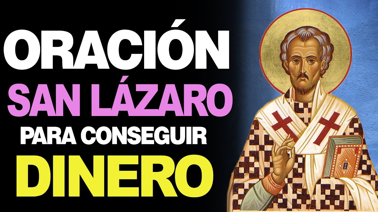 🙏 Oración a San Lázaro para CONSEGUIR DINERO en Abundancia 💵 Atrae Prosperidad