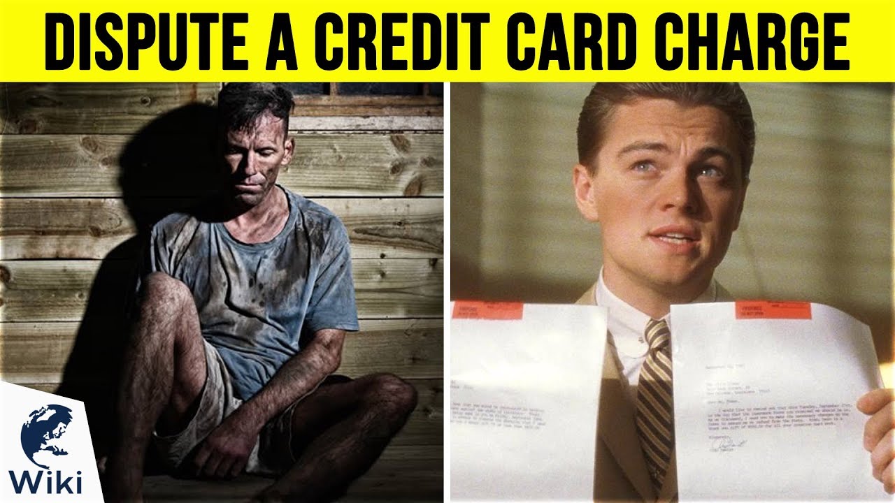 How To Dispute A Credit Card Charge?