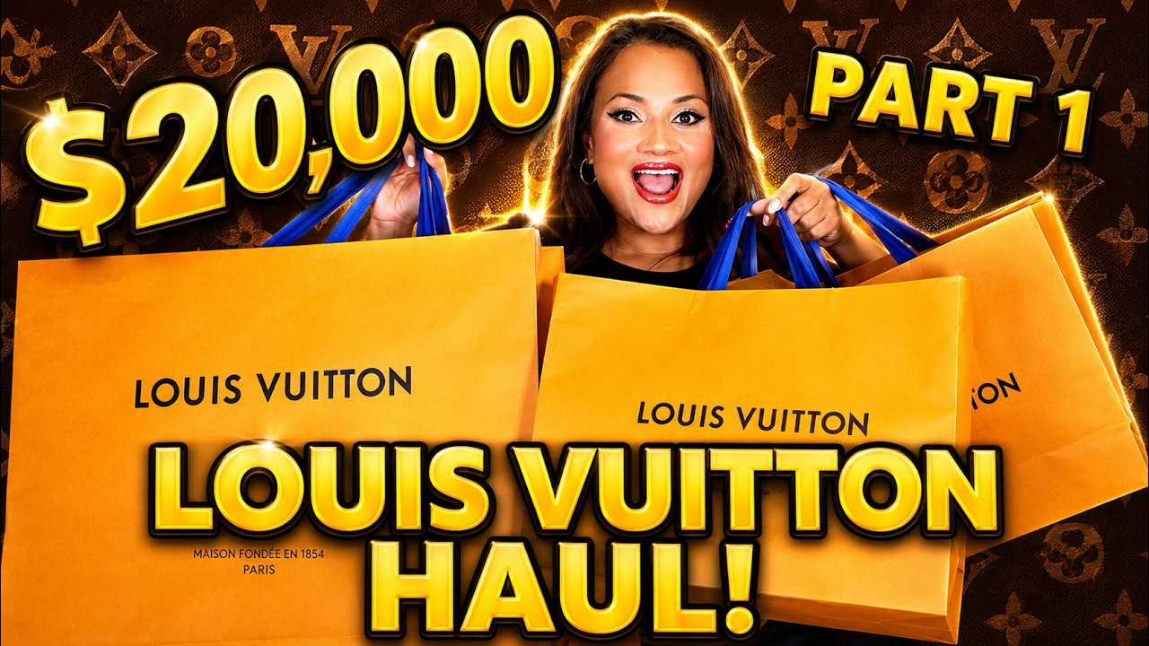 MY INSANE $20,000 LOUIS VUITTON BIRTHDAY HAUL- Part 1 | LOUIS VUITTON COLLECTION 2025
