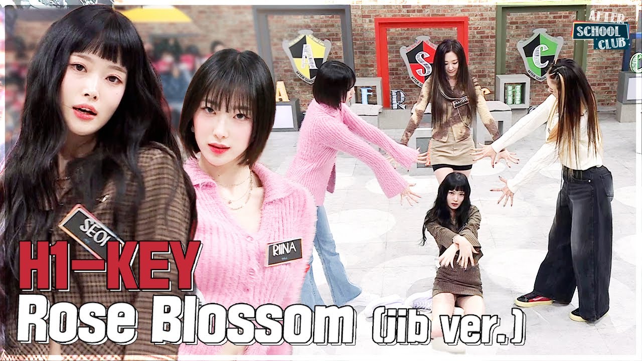 [After School Club] H1-KEY - Rose Blossom (jib ver.) (하이키 - 건물 사이에 피어난 장미 (지미집 버전))