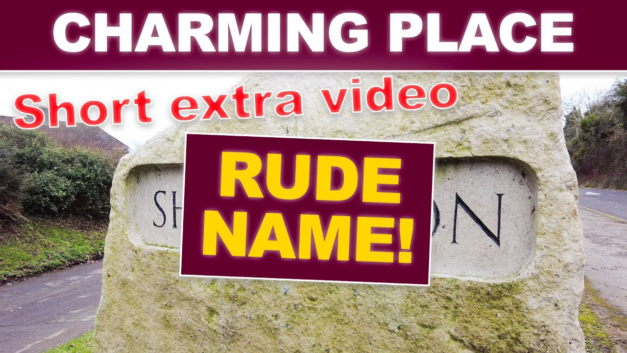 Is This The Rudest Place Name in the UK? A Short Extra Video