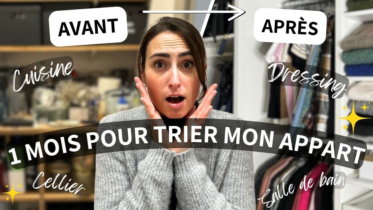 RANGEMENT TOTAL DE MON APPARTMENT! UN MOIS POUR TOUT TRIER - RANGER & NETTOYER I Organisation ✨🧽🧹