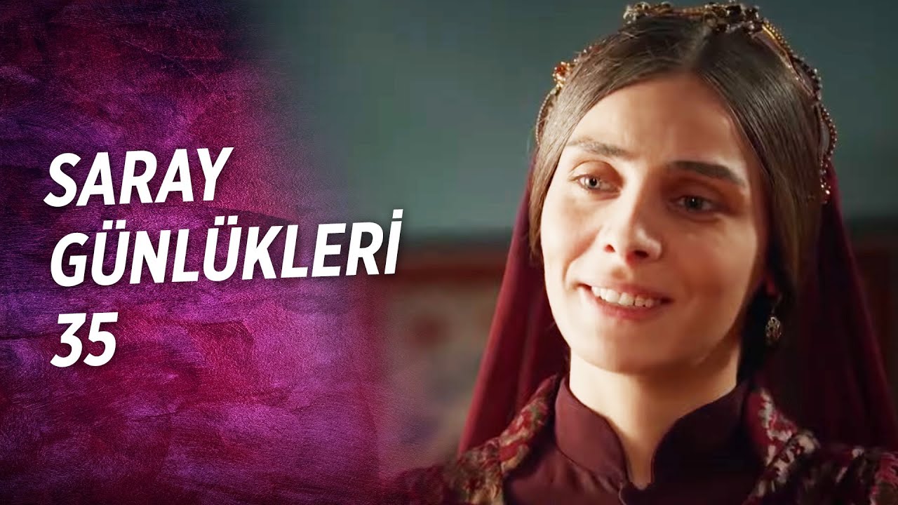 Saray G&uuml;nl&uuml;kleri 35 | ASLANIM BABA OLDU